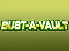 Bust a Vault