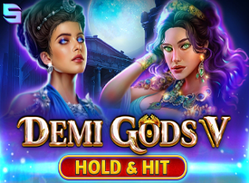 Demi Gods V Hold and Hit