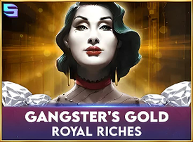 Gangsters Gold Royal Riches