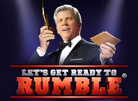 Lets Get Ready To Rumble