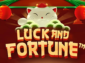 Luck and Fortune