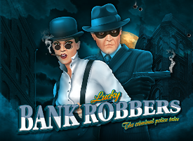 Lucky Bank Robbers