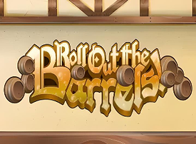 Roll out the Barrels