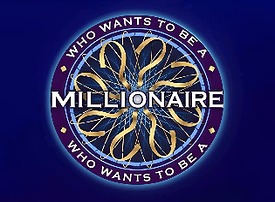 Who Wants to Be a Millionaire